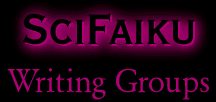 SciFaiku Writing Groups